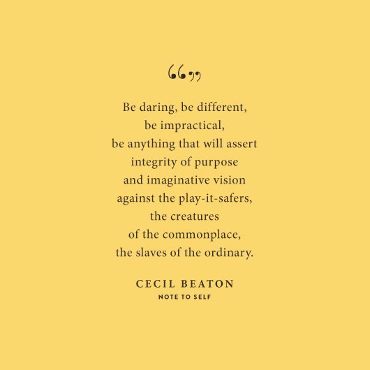 Cecil Beaton - Be Daring